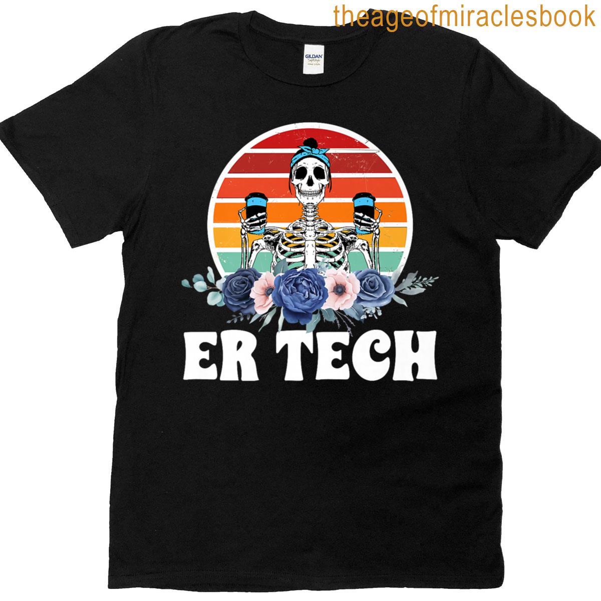Er Tech Skeleton Emergency Room Tech Emergency Technician Premium T-shirt