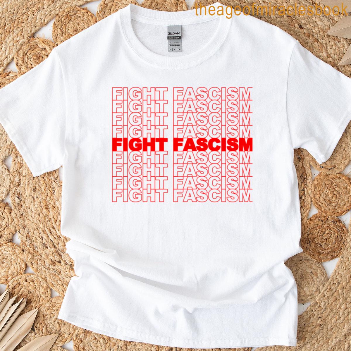 Fight Fascism T-shirt