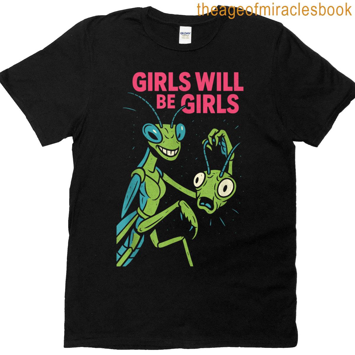 Funny Girls Praying Mantis T-shirt