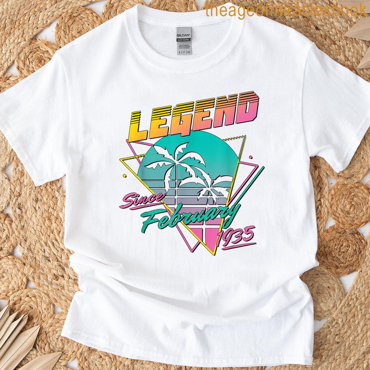 Legend Since February 1935 T-shirt