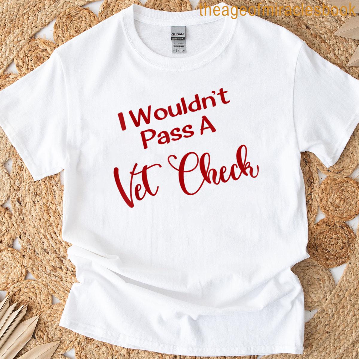Vet Check T-shirt
