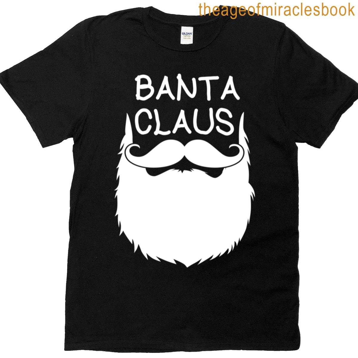 Banta Claus T-shirt
