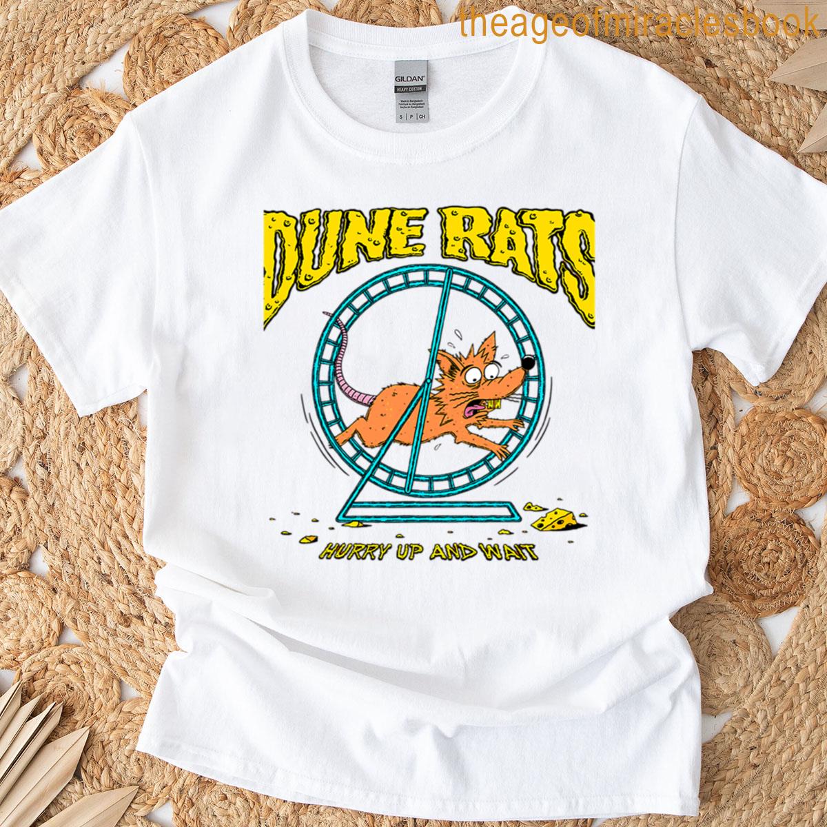 Dune Rats Hurry Up And Wait T-shirt