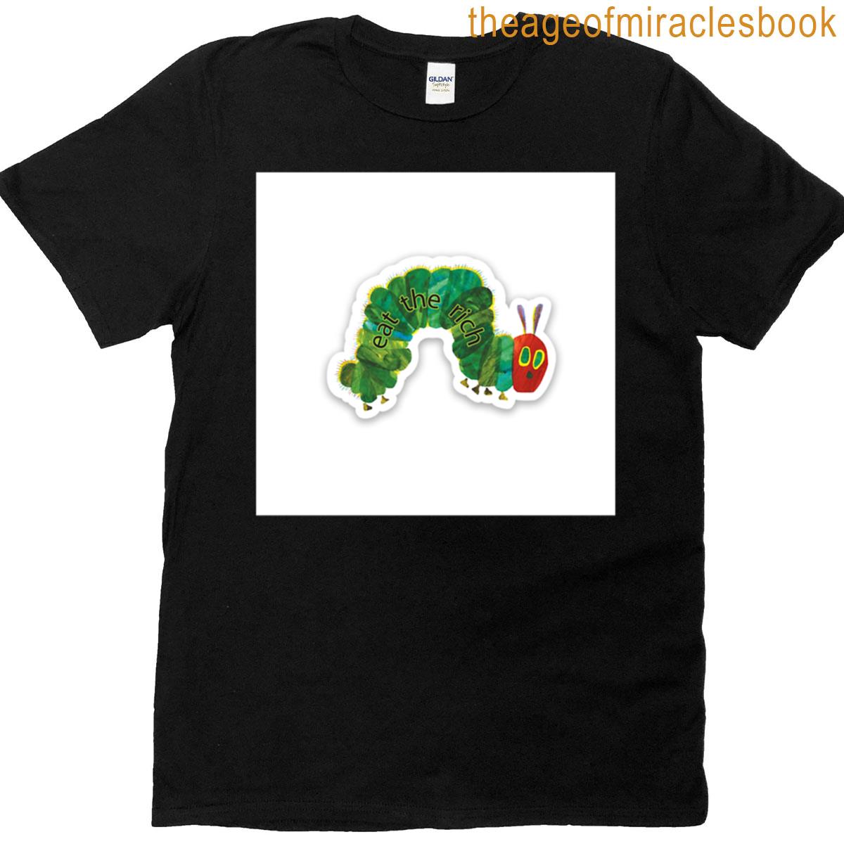 Eat The Caterpillar T-shirt