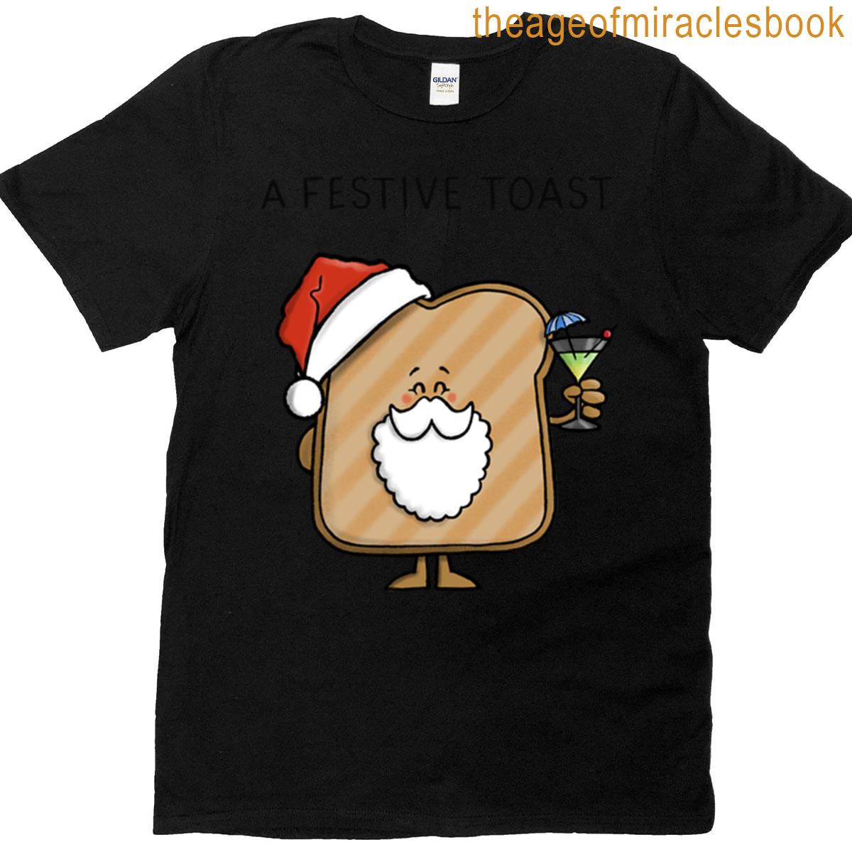Festive Toast T-shirt