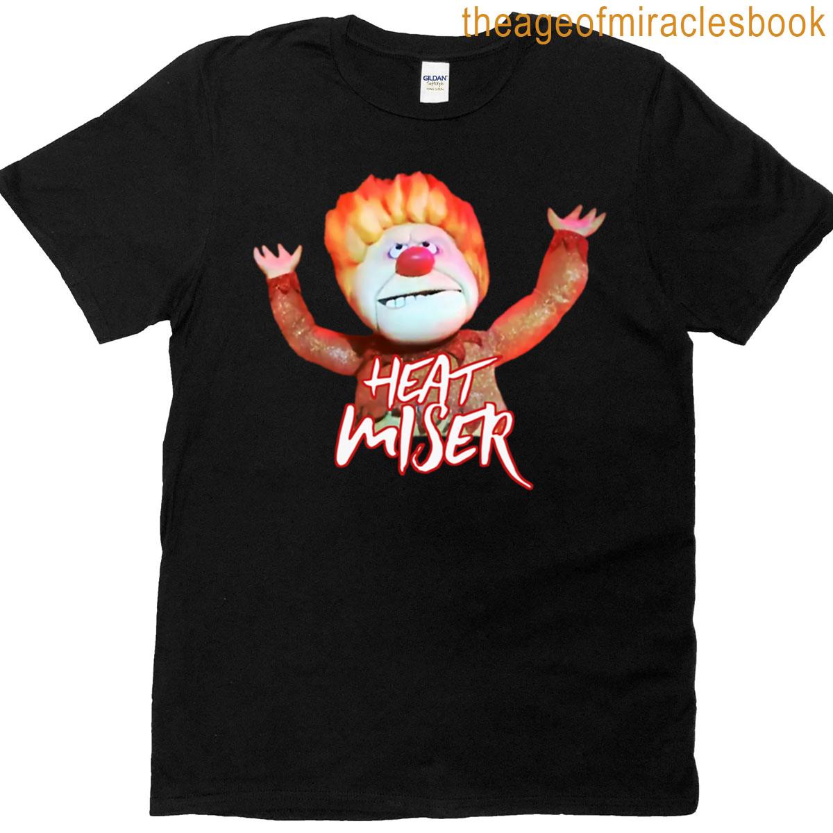 Heat Miser T-shirt