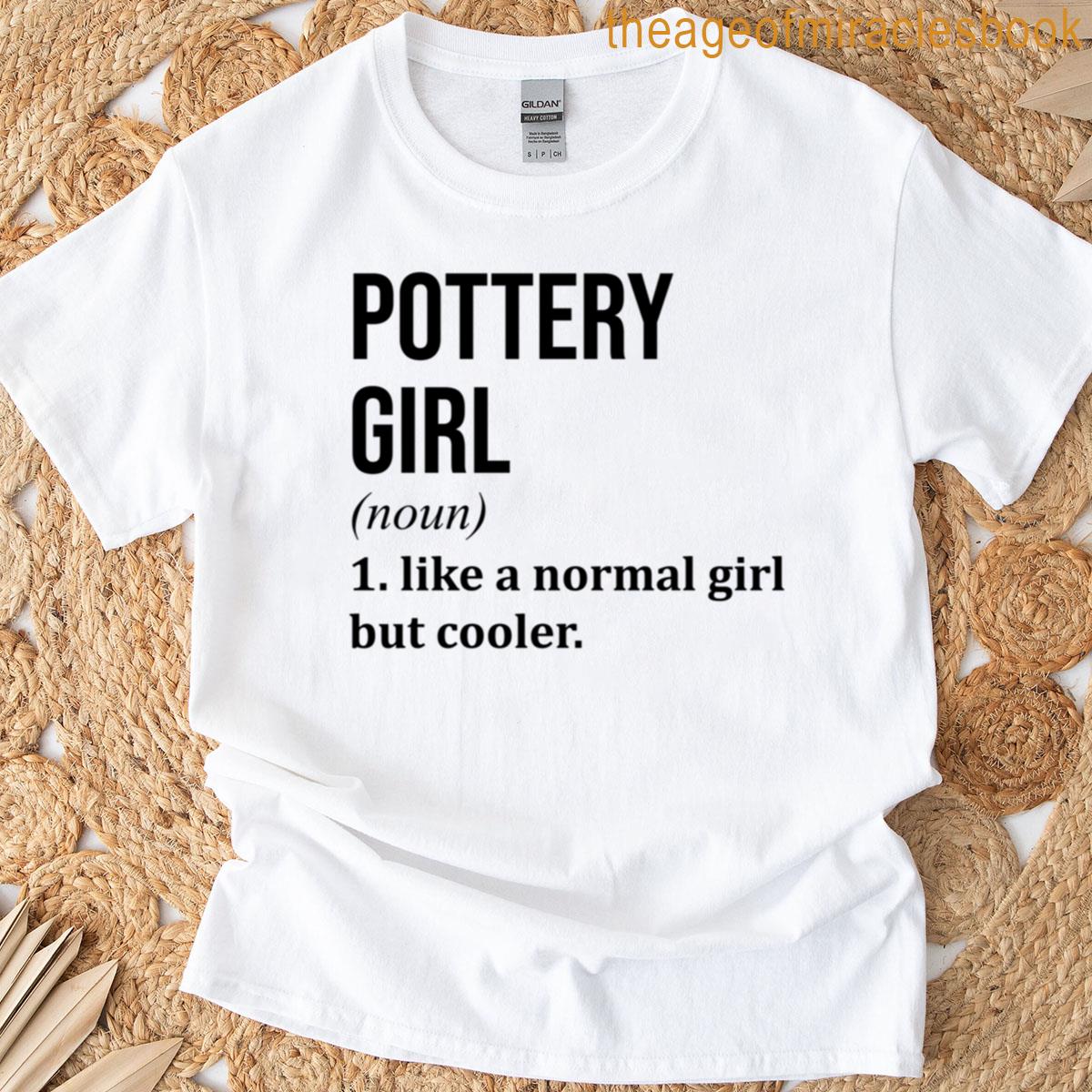 Pottery Girl Definition T-shirt