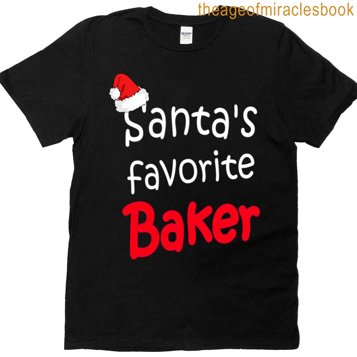 Santas Favorite Baker T-shirt