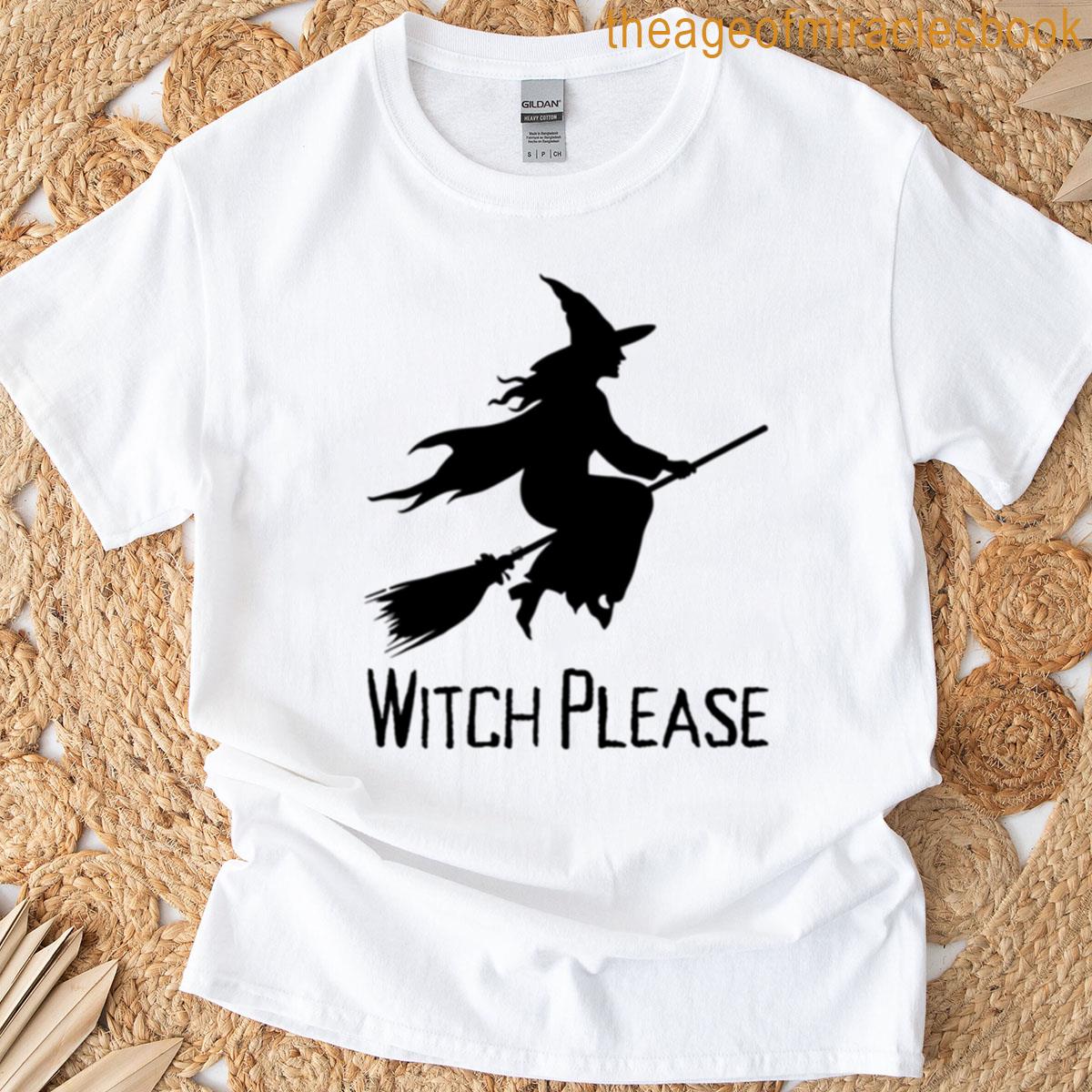 Witch Please T-shirt
