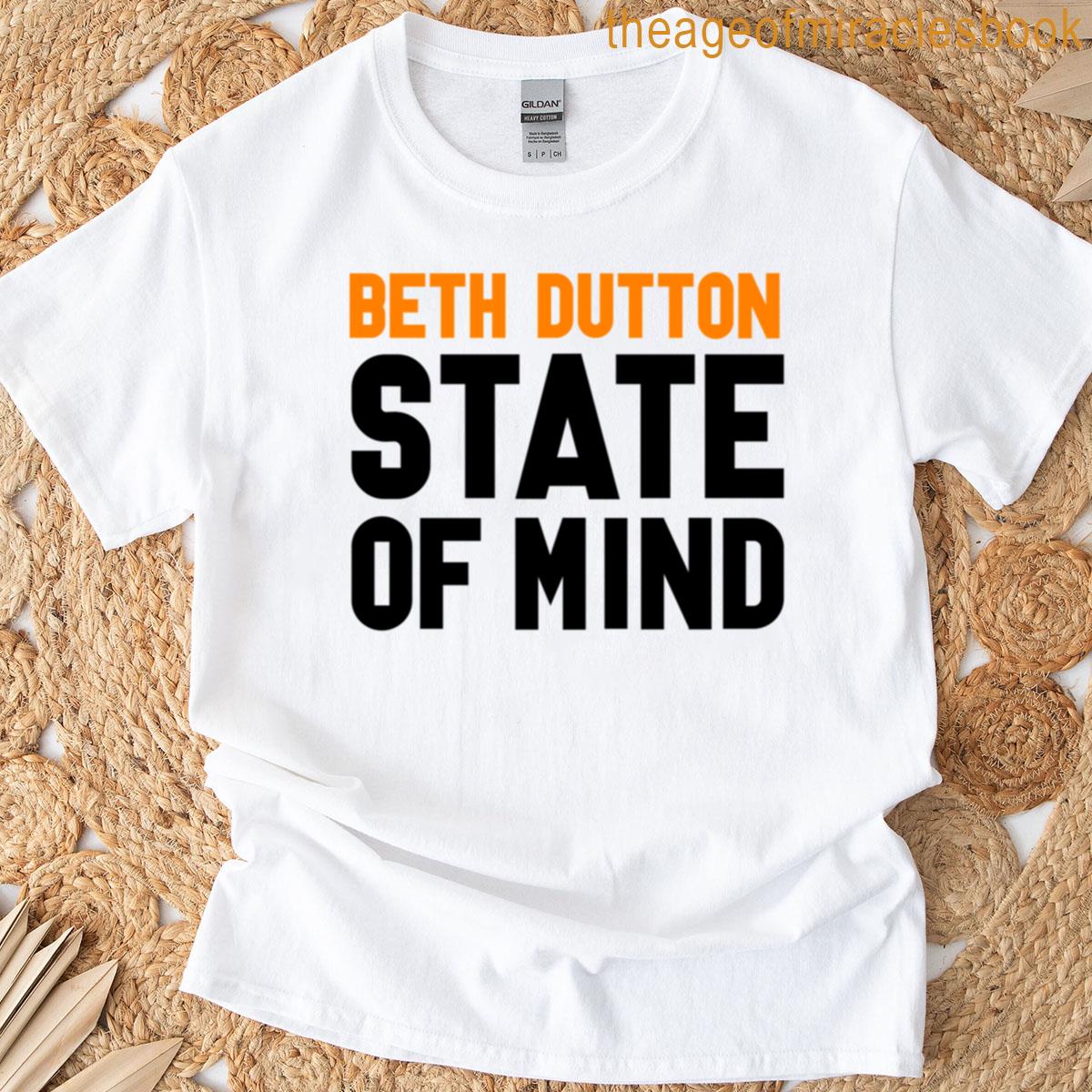 Beth Dutt State Of Mind T-shirt