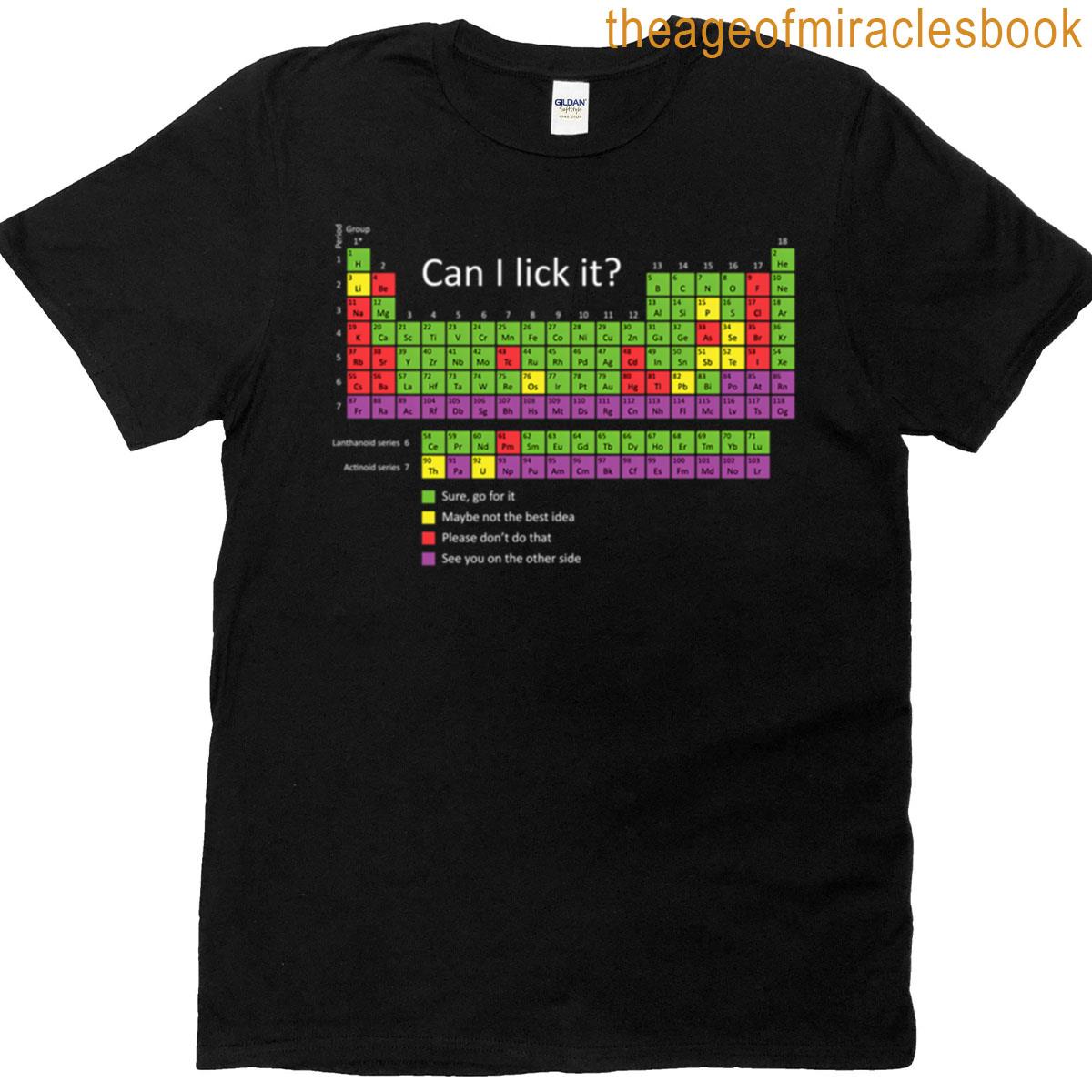 Can I Lick It T-shirt