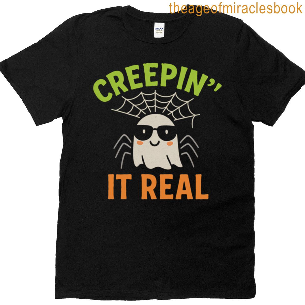 Creepin It Real T-shirt