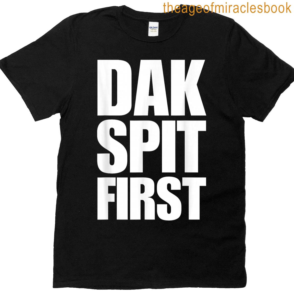 Dak Spit First T-shirt