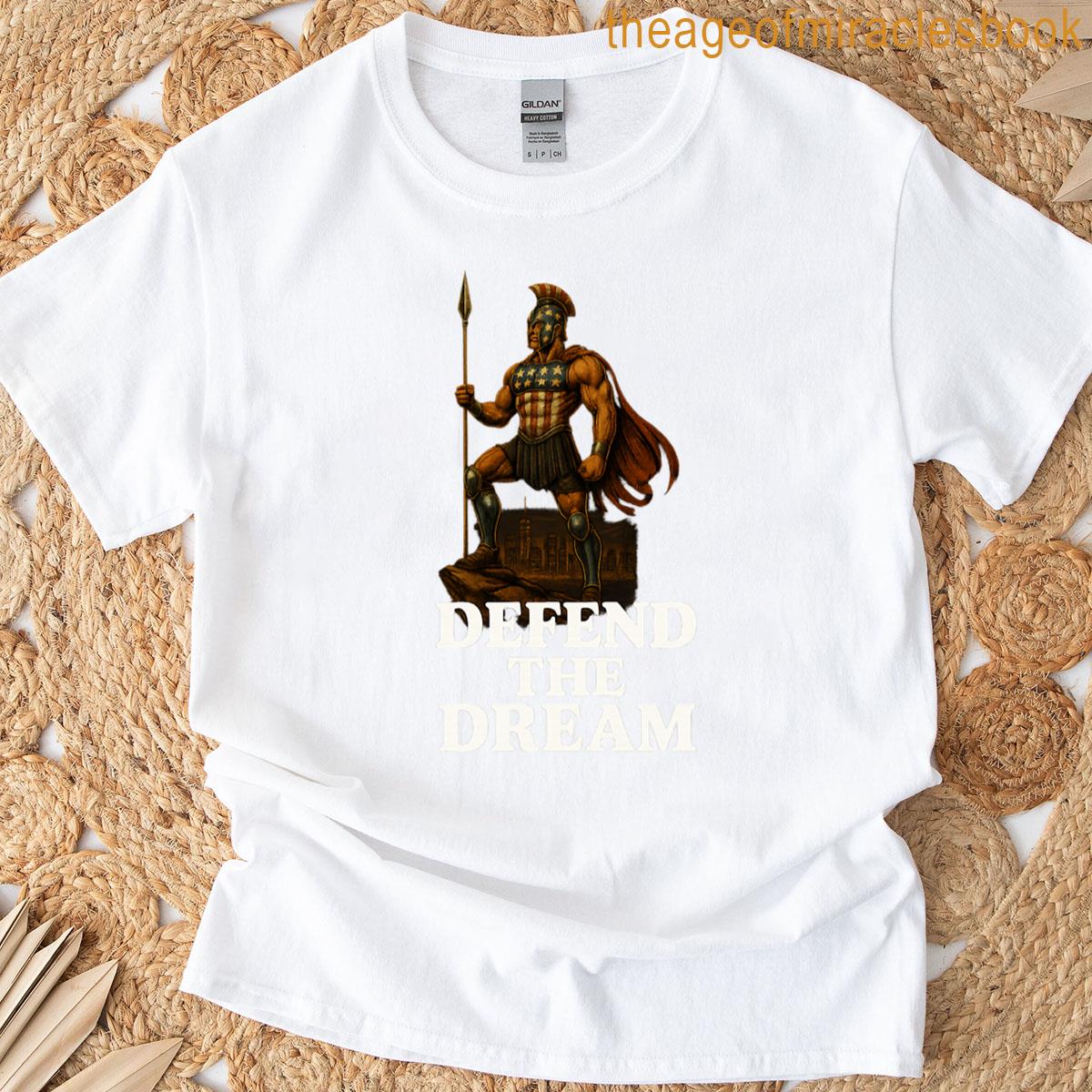 Defend The Dream T-shirt