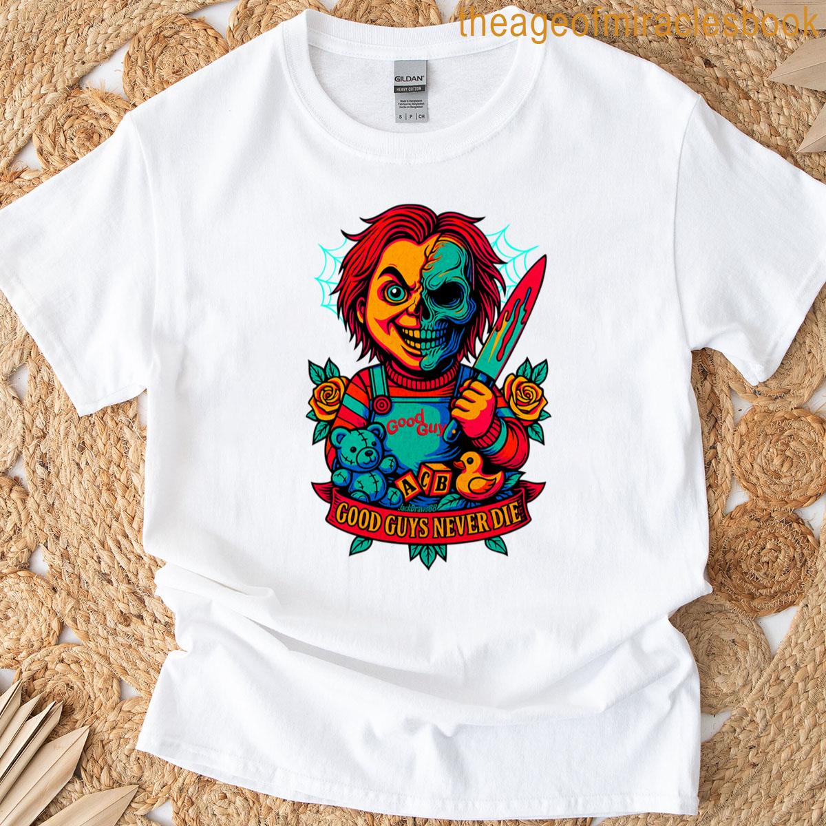 Good Guys Never Die T-shirt