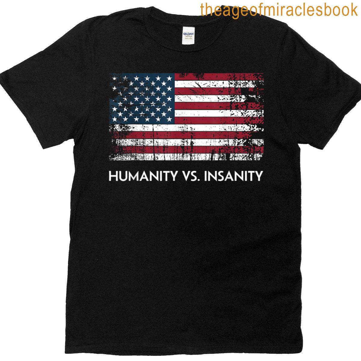 Humanity Vs Insanity Distressed American Flag T-shirt