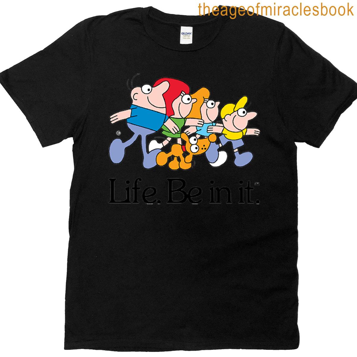 Life Be In It Aussie Ads T-shirt