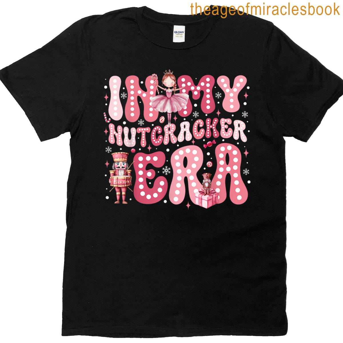 Pink Nutcracker Squad In My Nutcracker Era Pink Christmas T-shirt