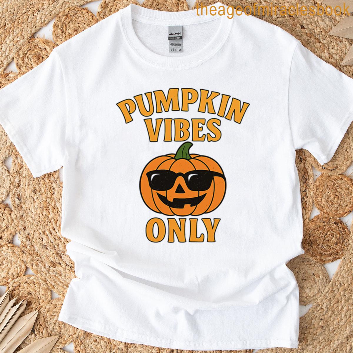 Pumpkin Vibes Only T-shirt