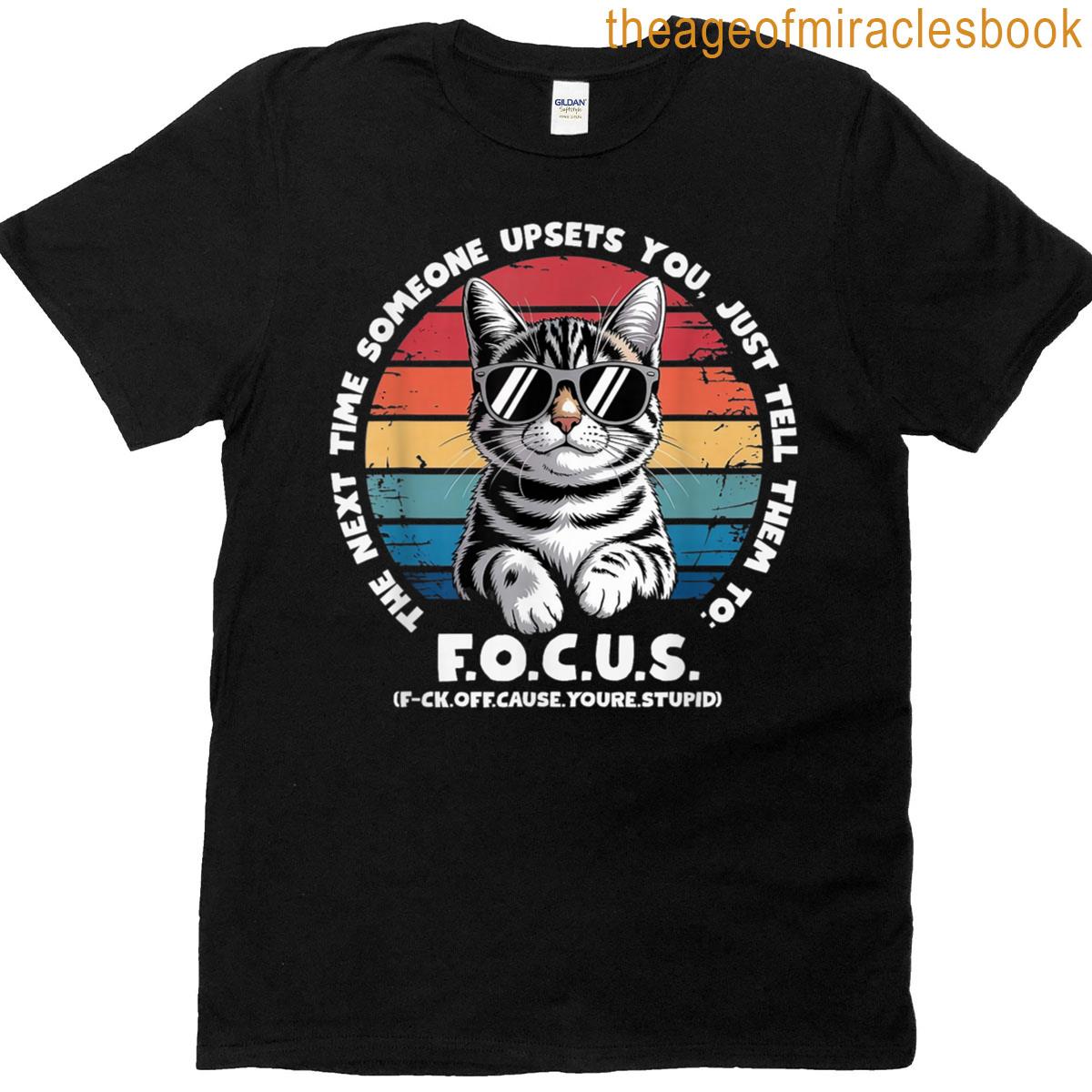 To Focus T-shirt