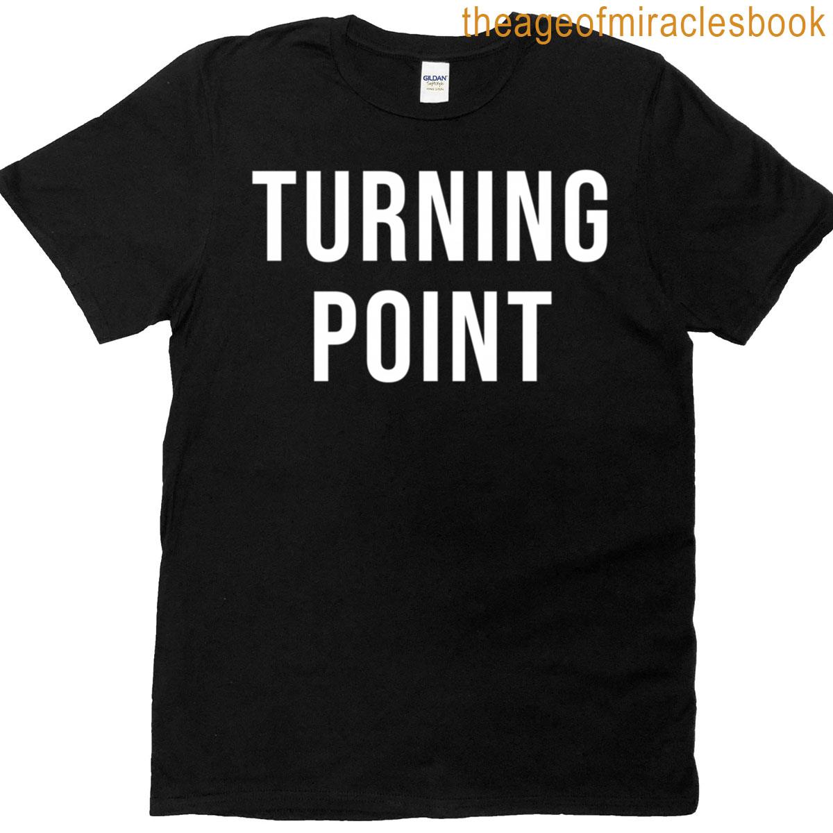 Turning Point T-shirt