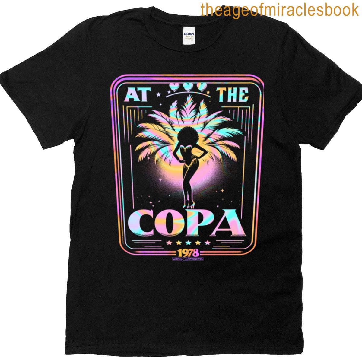 At The Copa T-shirt