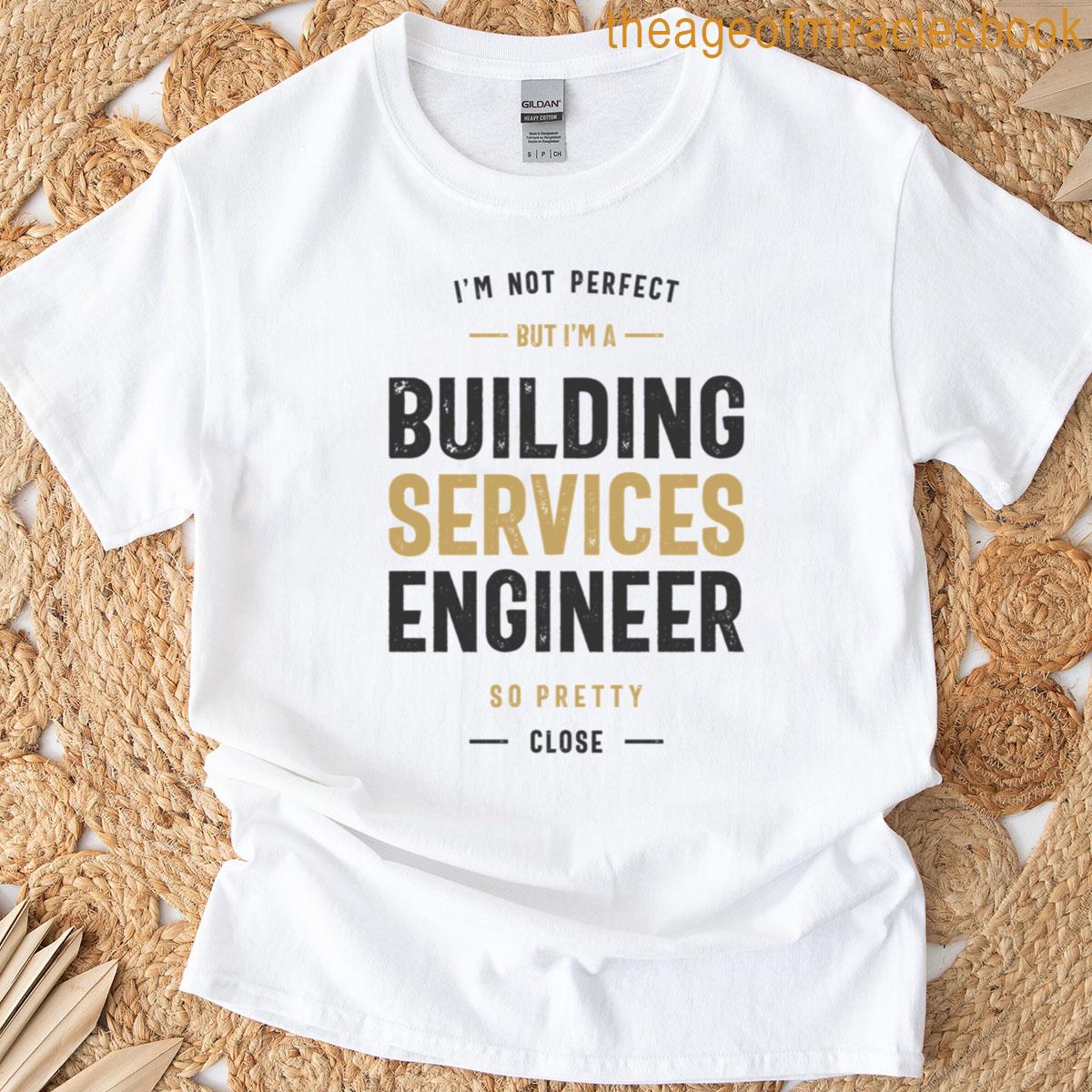 Building Services Engineer T-shirt