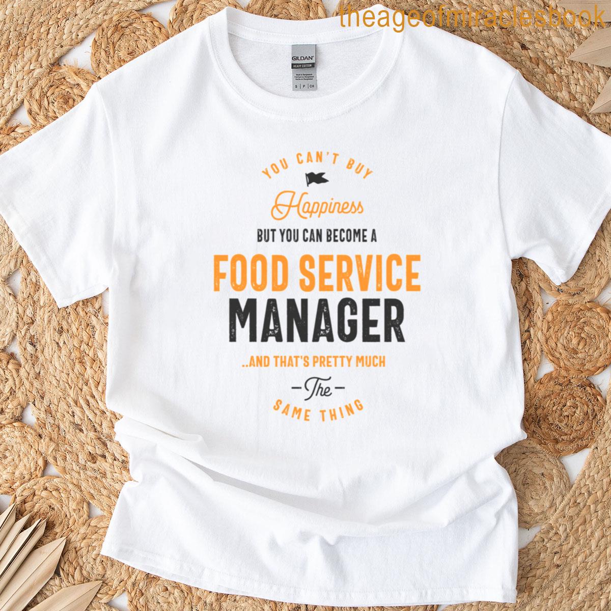 Food Service Manager T-shirt