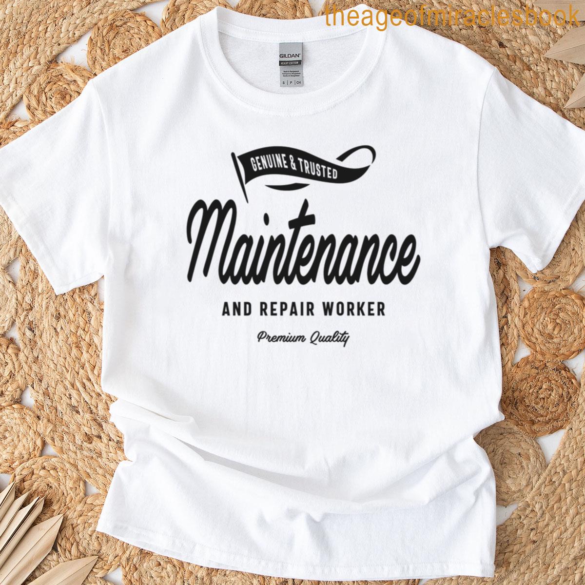 Maintenance And Repair Worker T-shirt