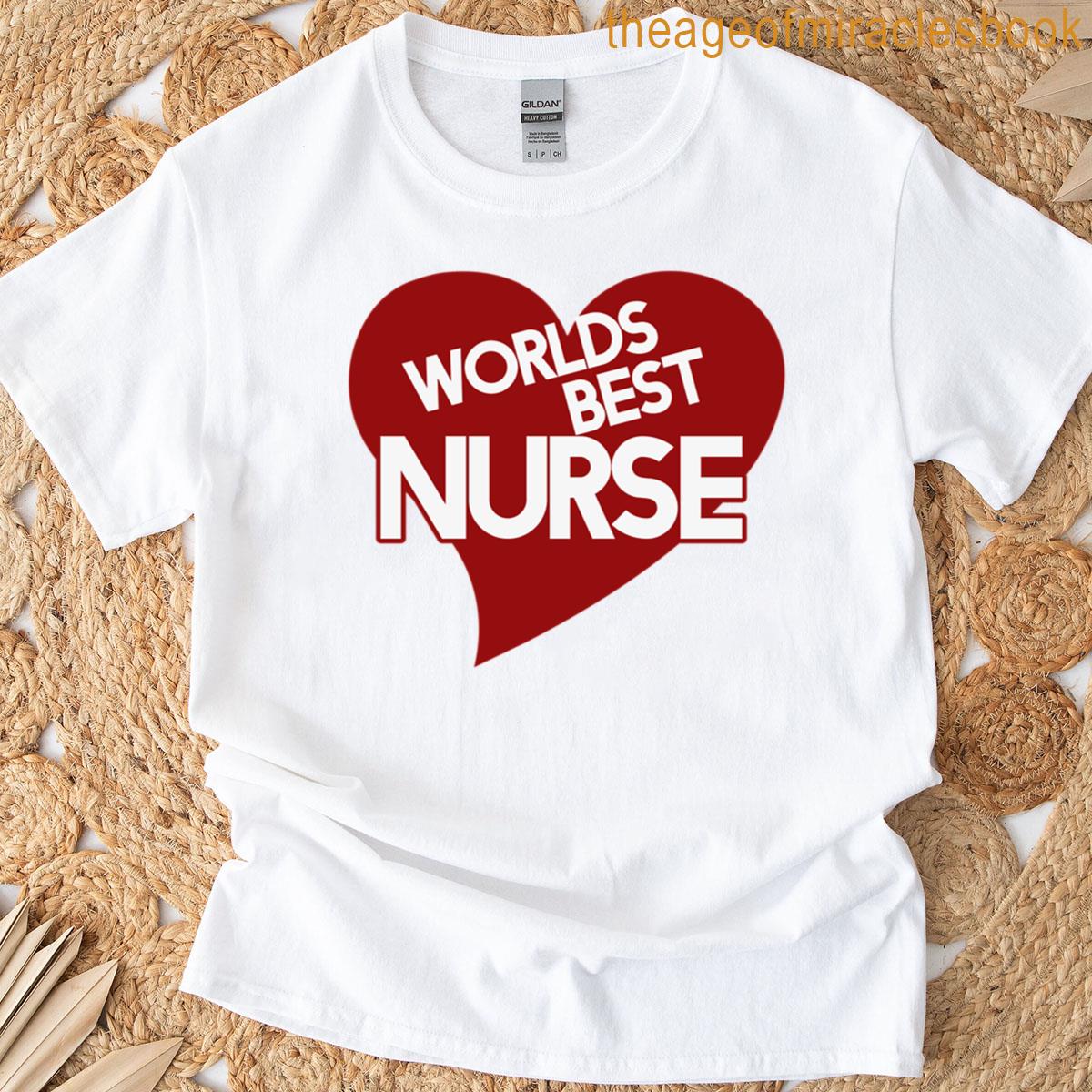 Worlds Best Nurse T-shirt