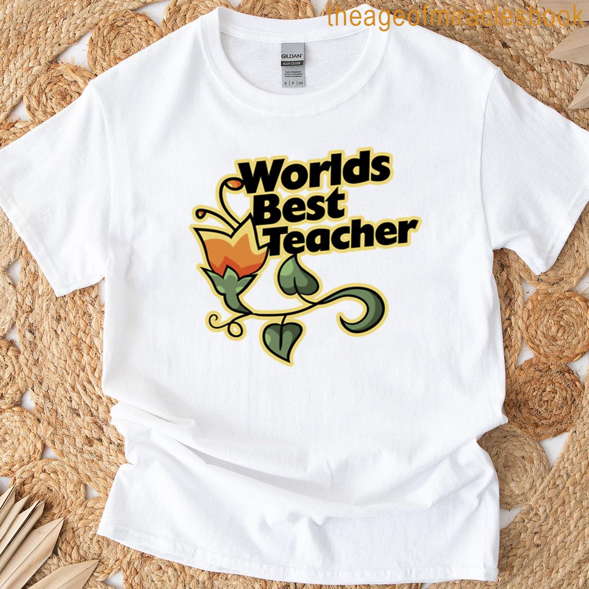 Worlds Best Teacher T-shirt