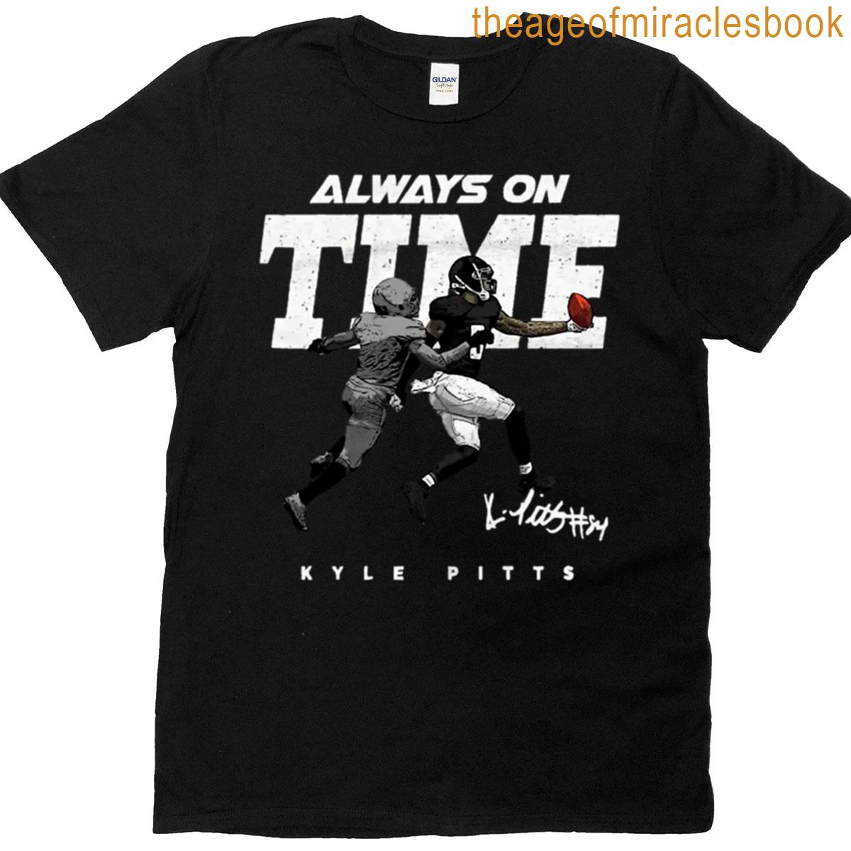 Always On Time Kyle Pitts T-shirt