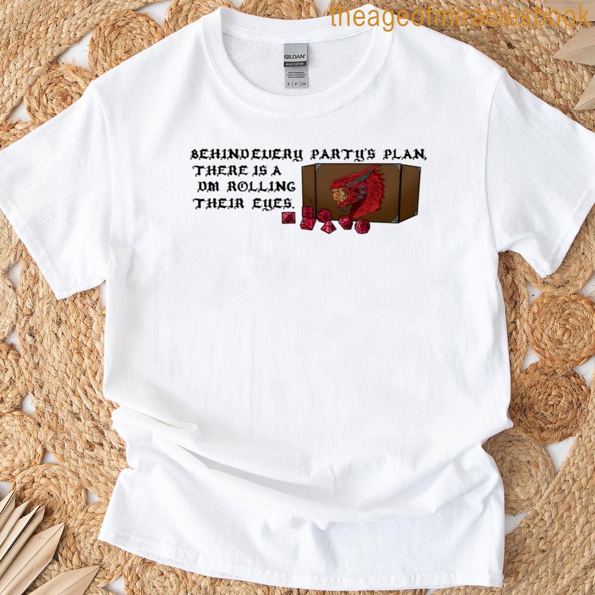 Behind Every Partys Plan Oversized T-shirt