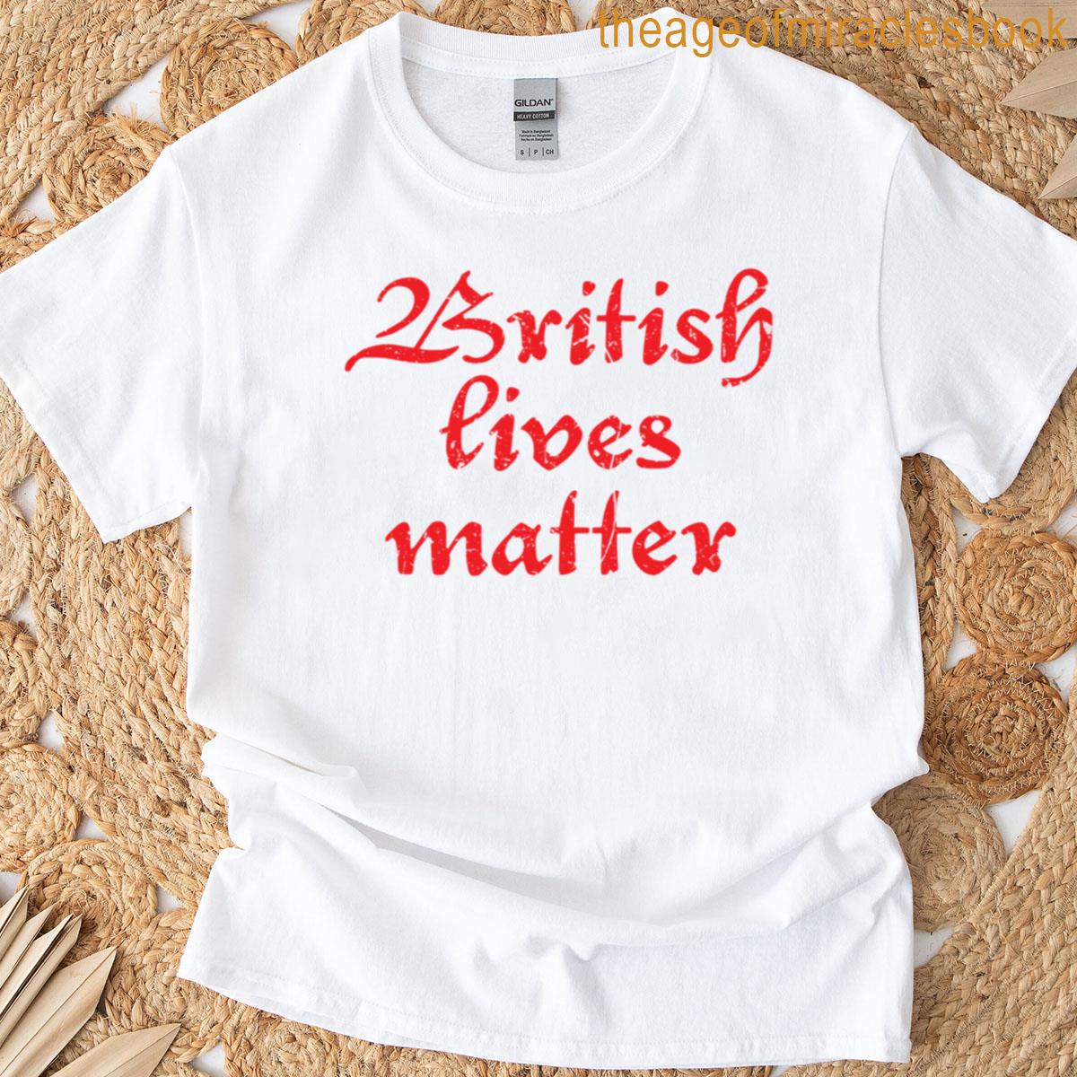 British Lives Matter T-shirt