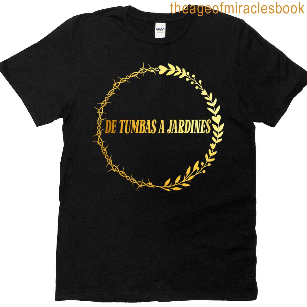 De Tumbas A Jardines Premium T-shirt