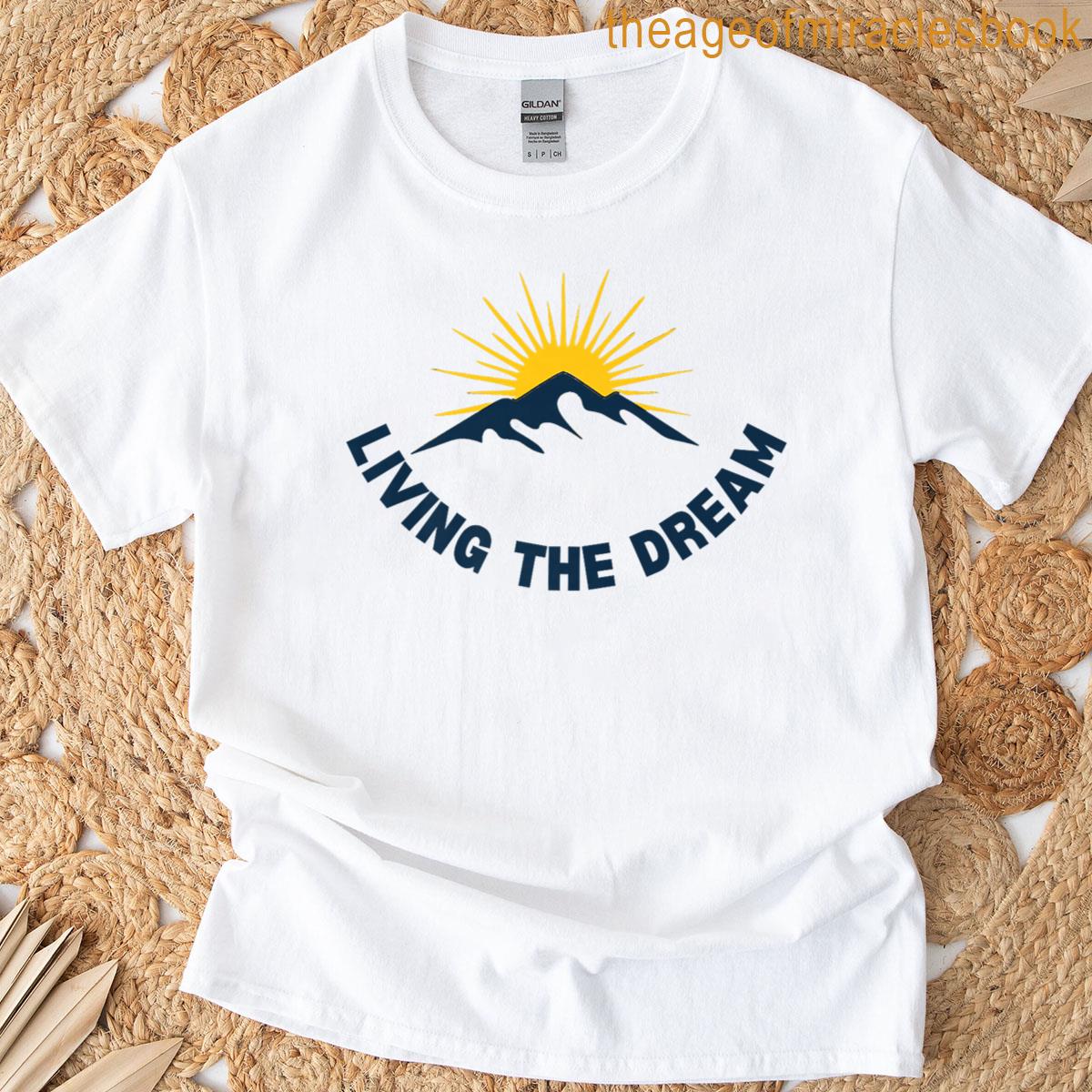 Living The Dream Premium T-shirt