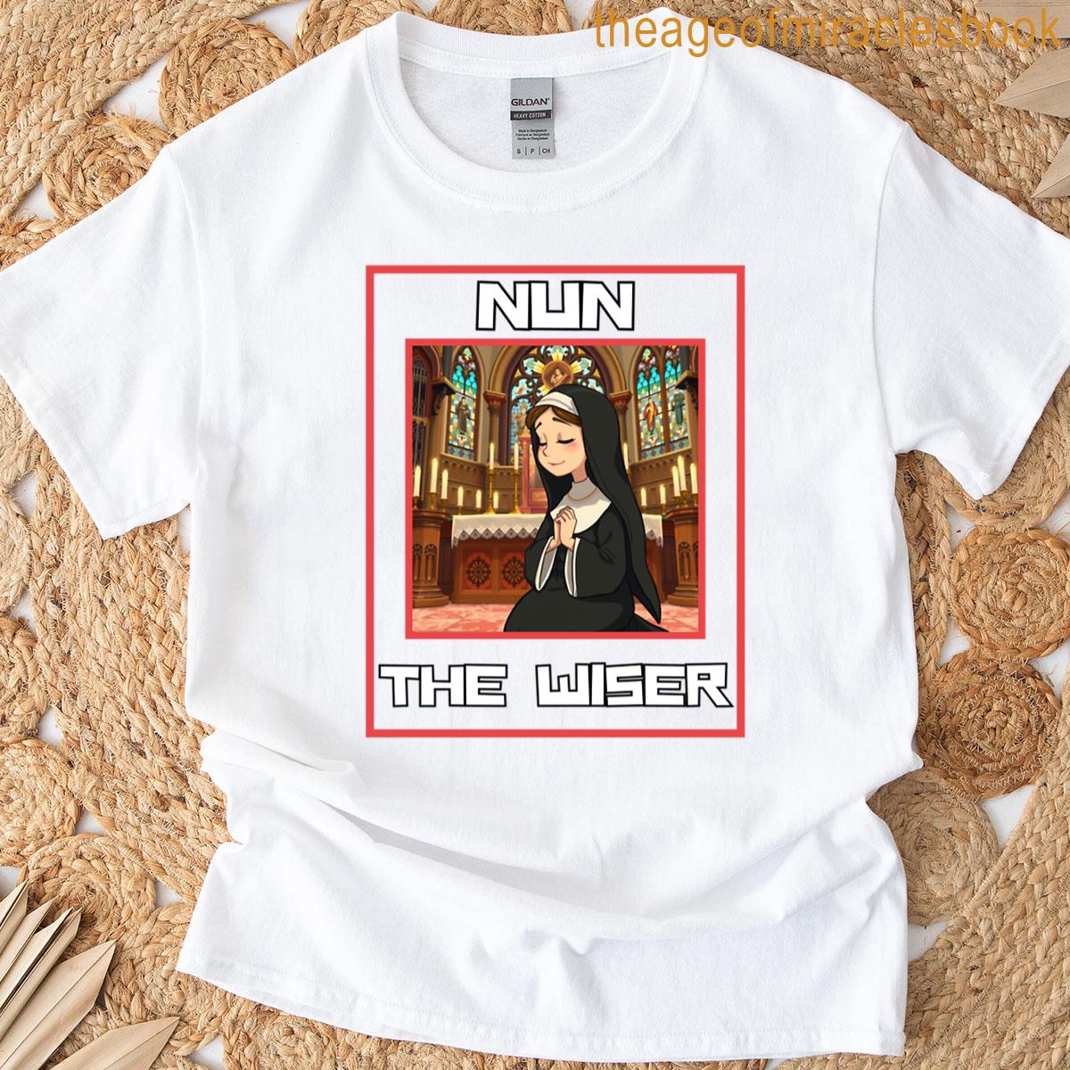A Nun At The Altar T-shirt