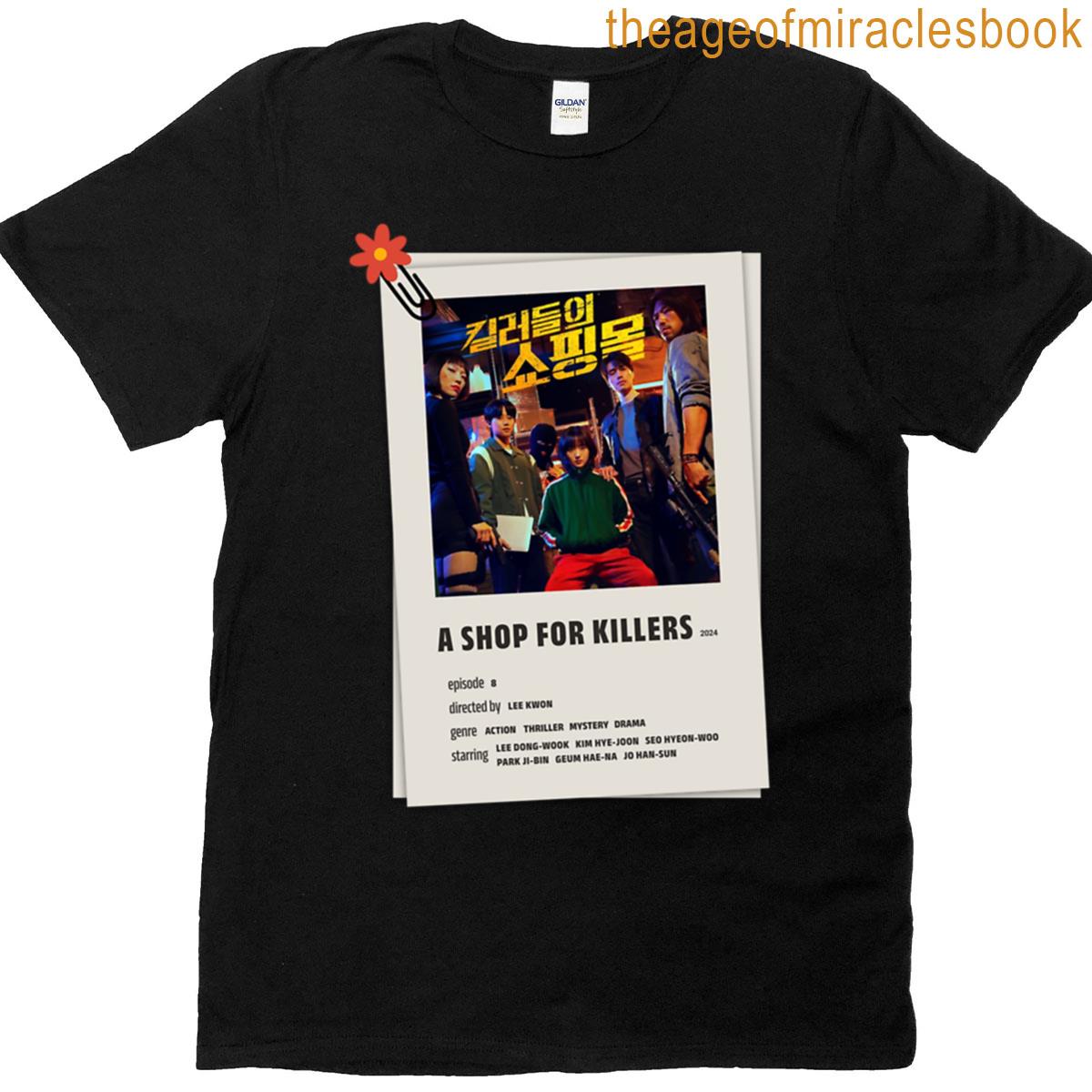A Shop For Killers Kdrama T-shirt