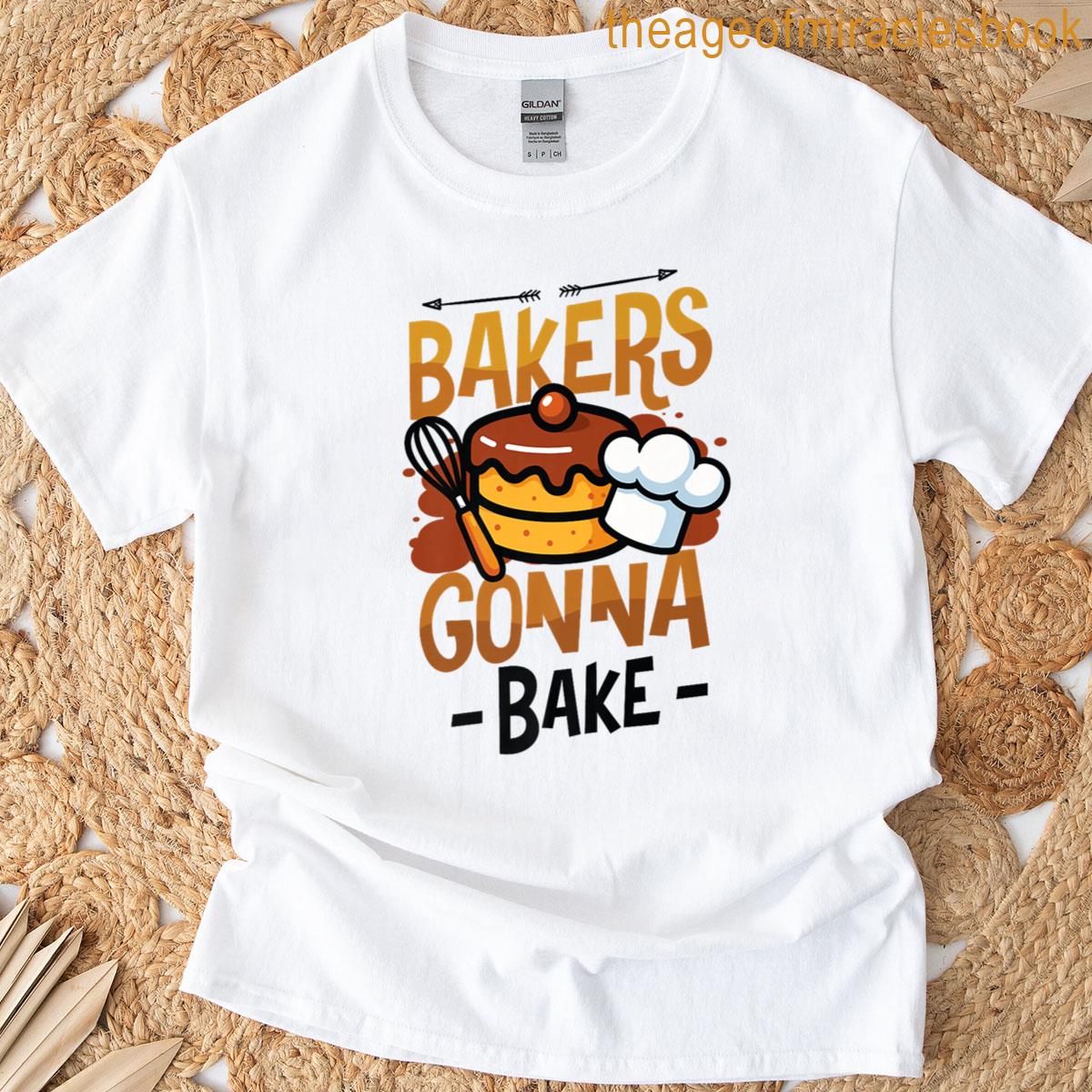 Bakers Gonna Bake Funny Baking Premium T-shirt