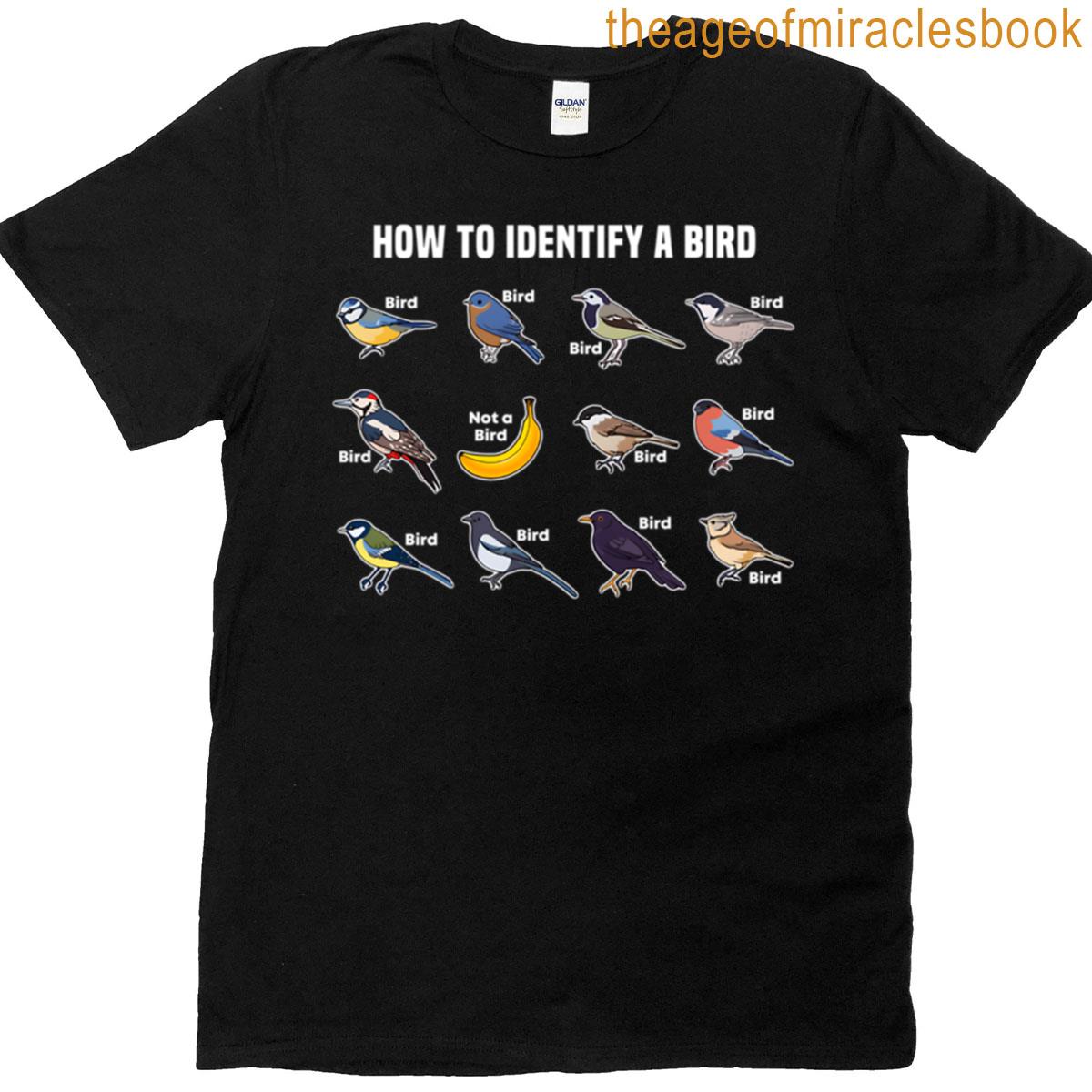 Bird Watcher How To Identify A Bird Birder T-shirt