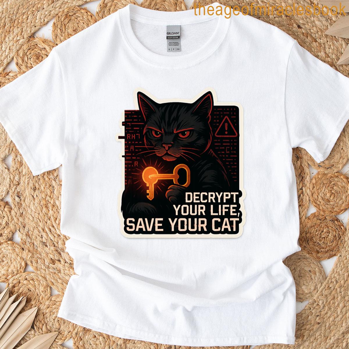 Decrypt Your Life – Cyber Security Professional T-shirt