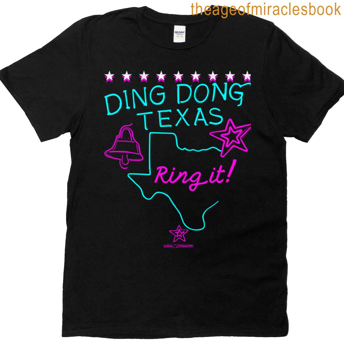 Ding Dong Texas T-shirt