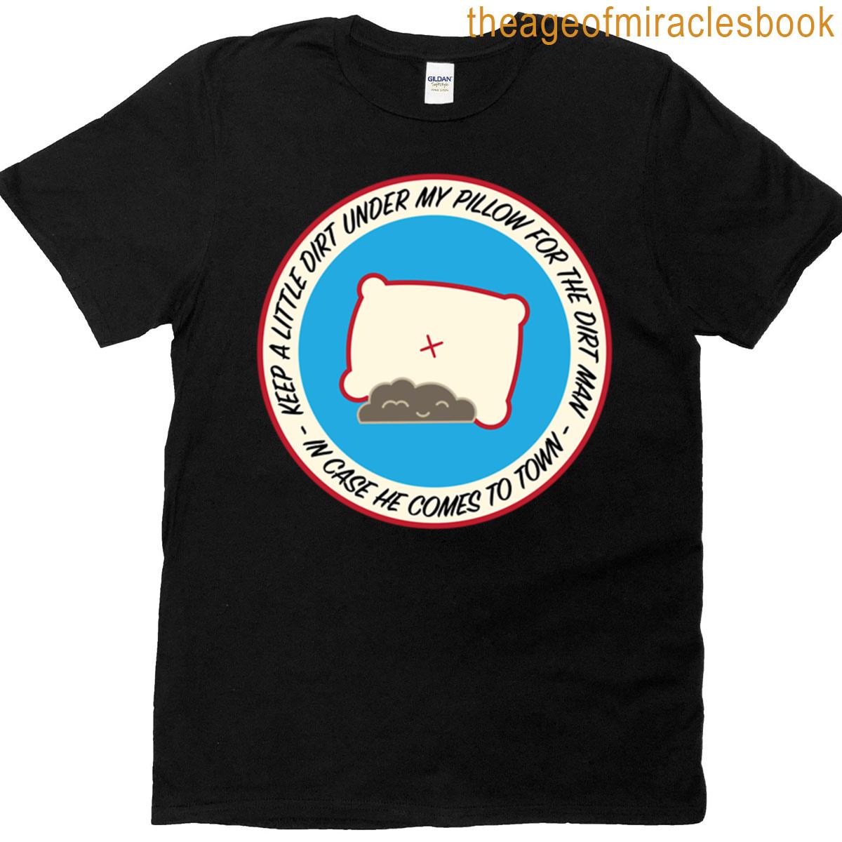 Dirt Man T-shirt