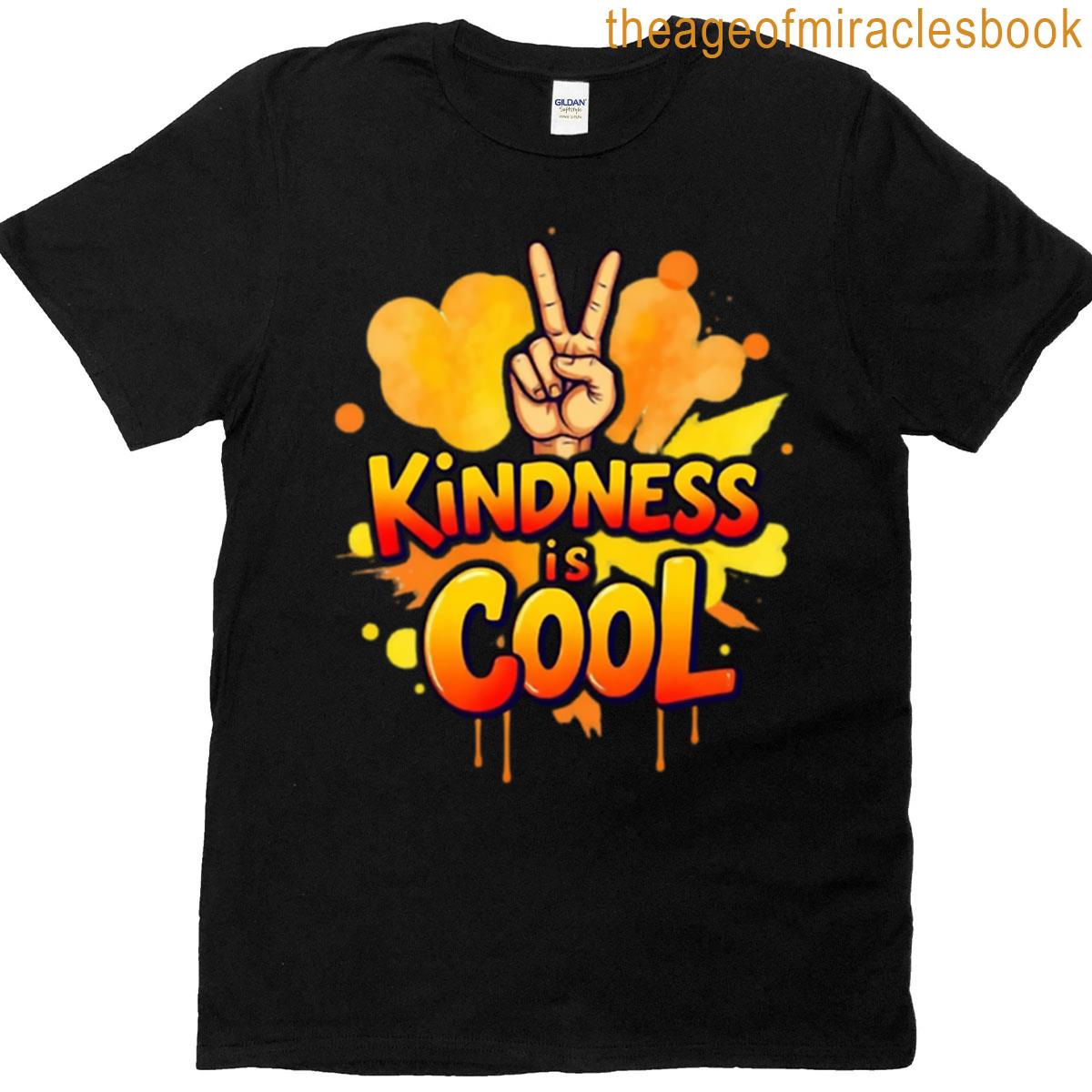 Kindness Is Cool T-shirt