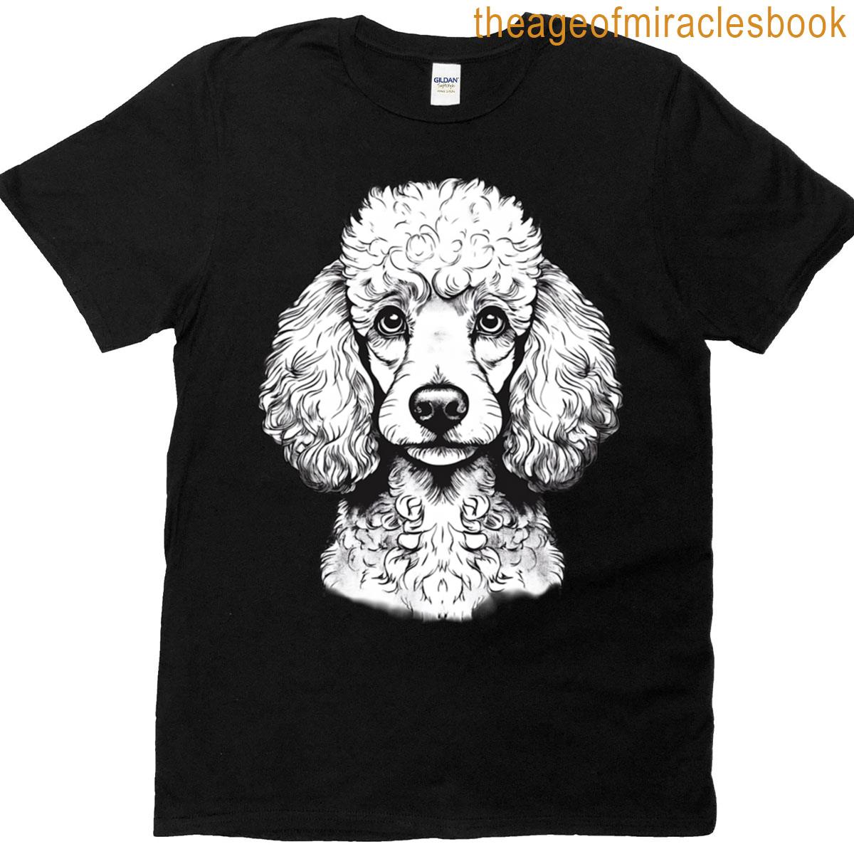 Lifes Better With A Poodle T-shirt