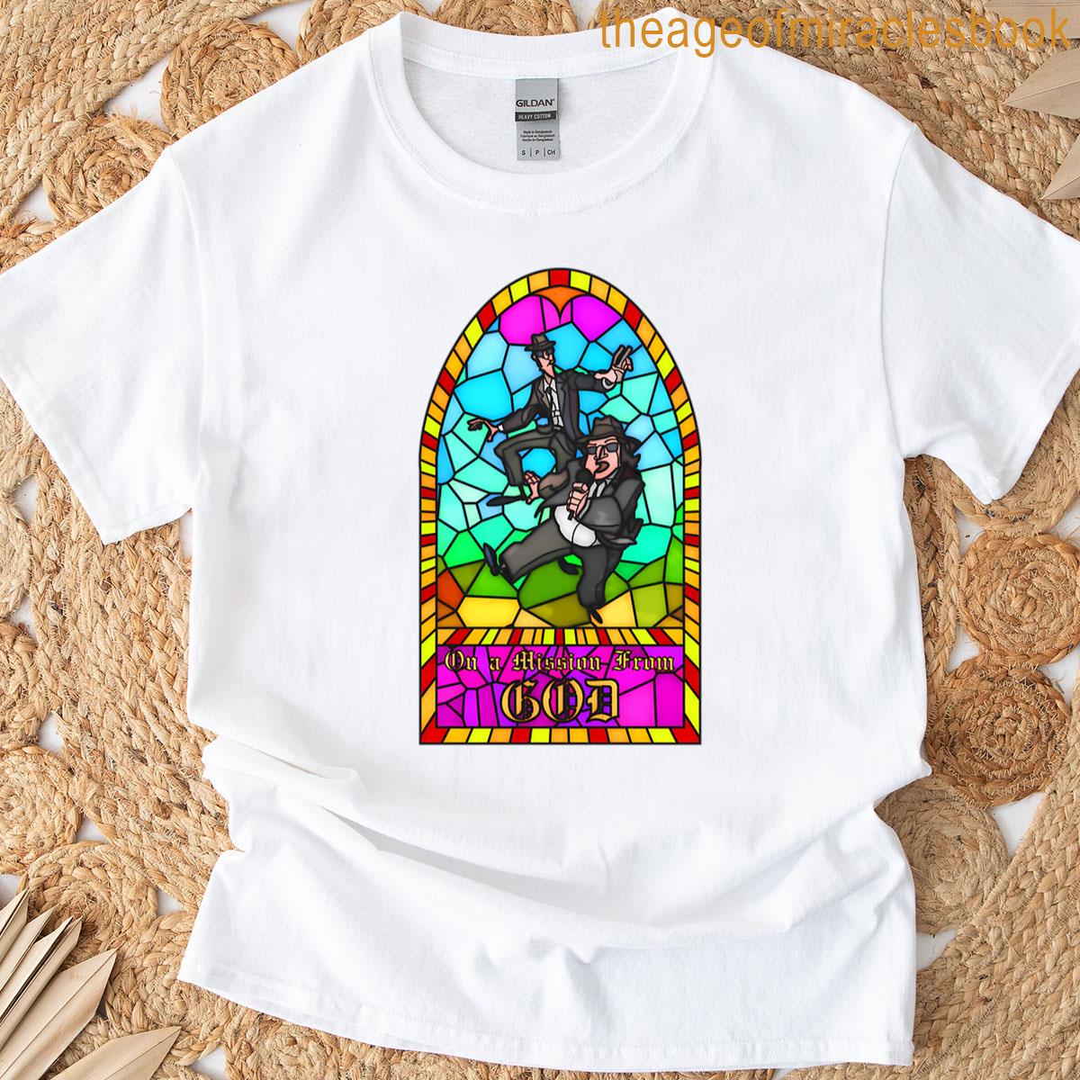 On A Mission From God T-shirt