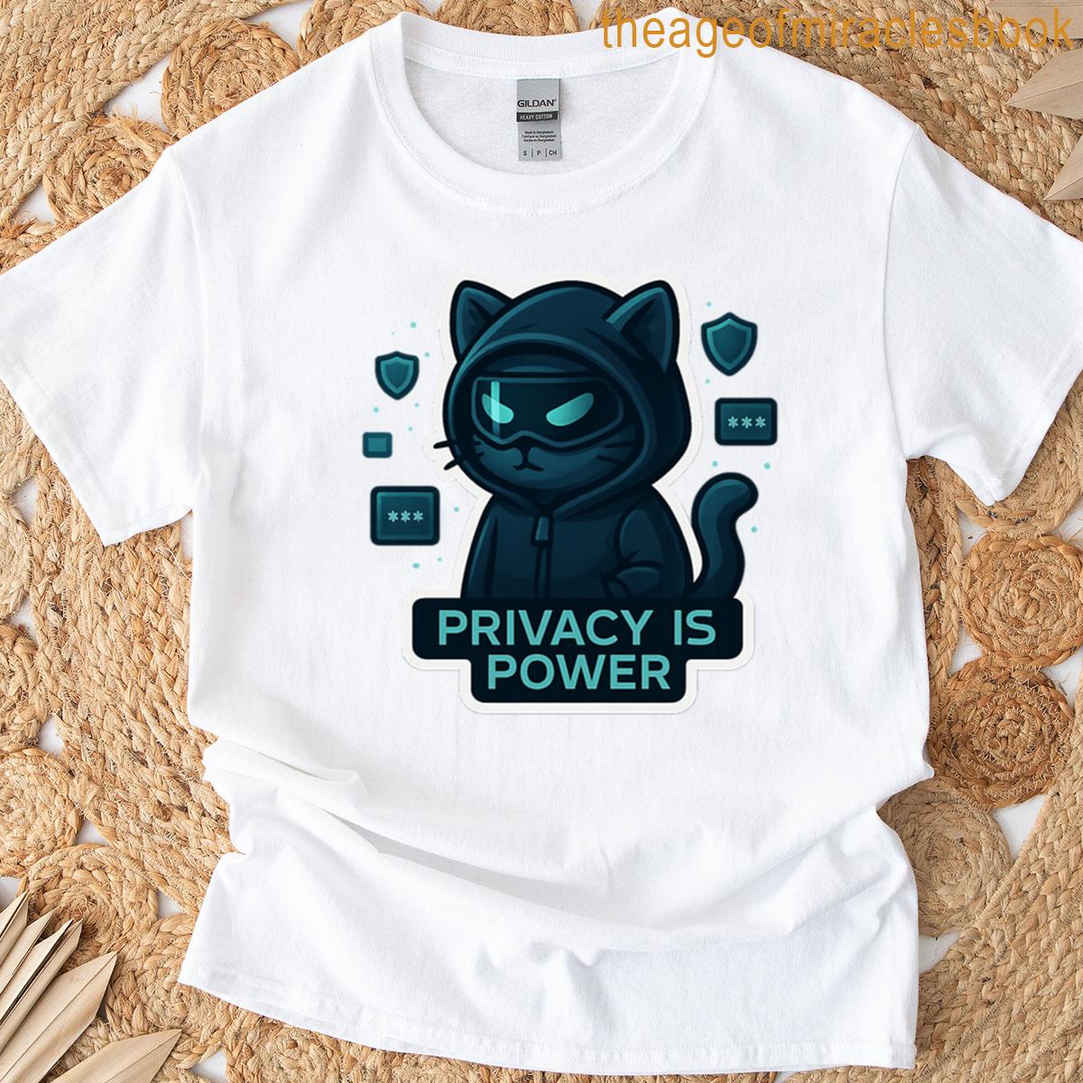 Privacy Is Power – Cyber Security Professional T-shirt