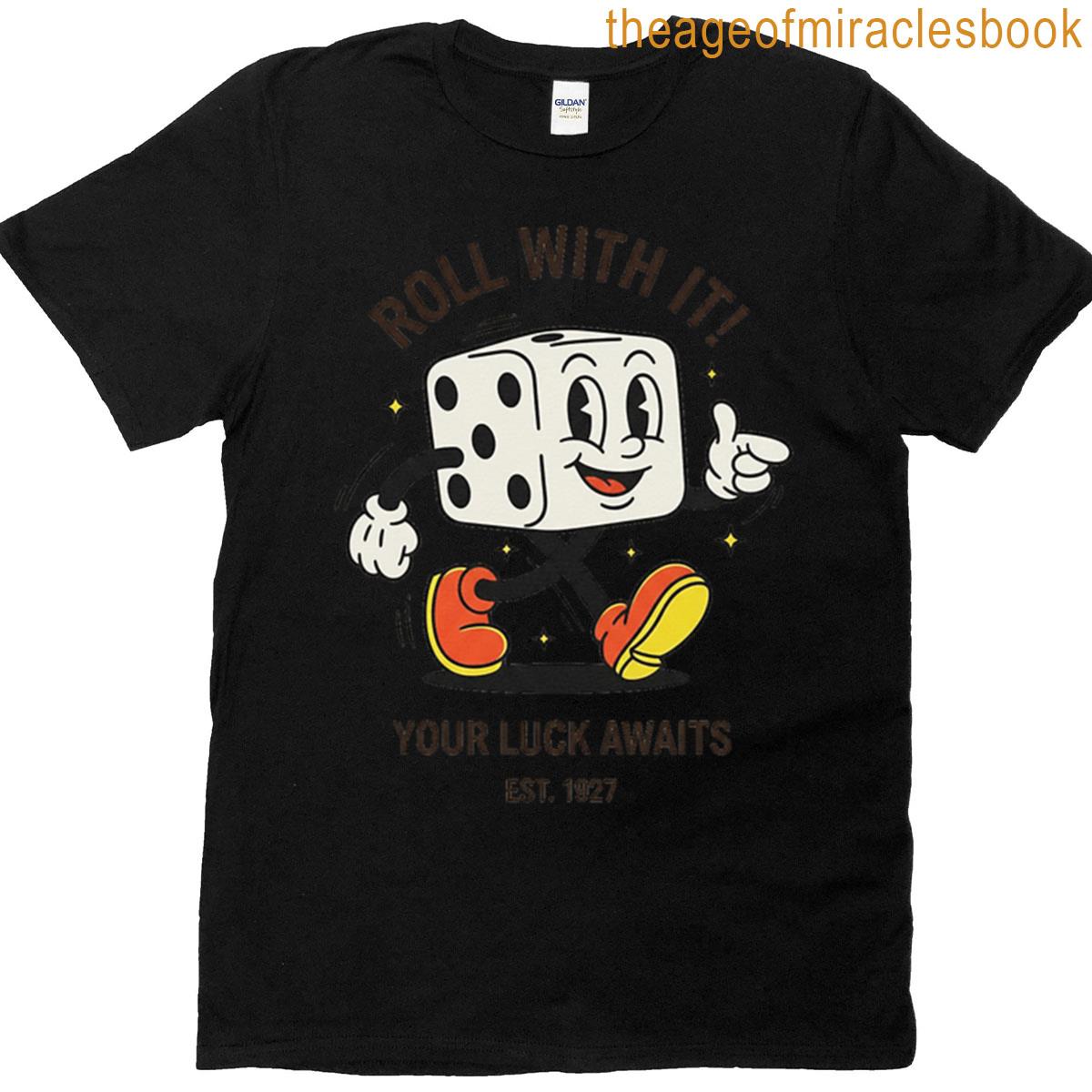 Roll With It Retro Dice Cartoon T-shirt
