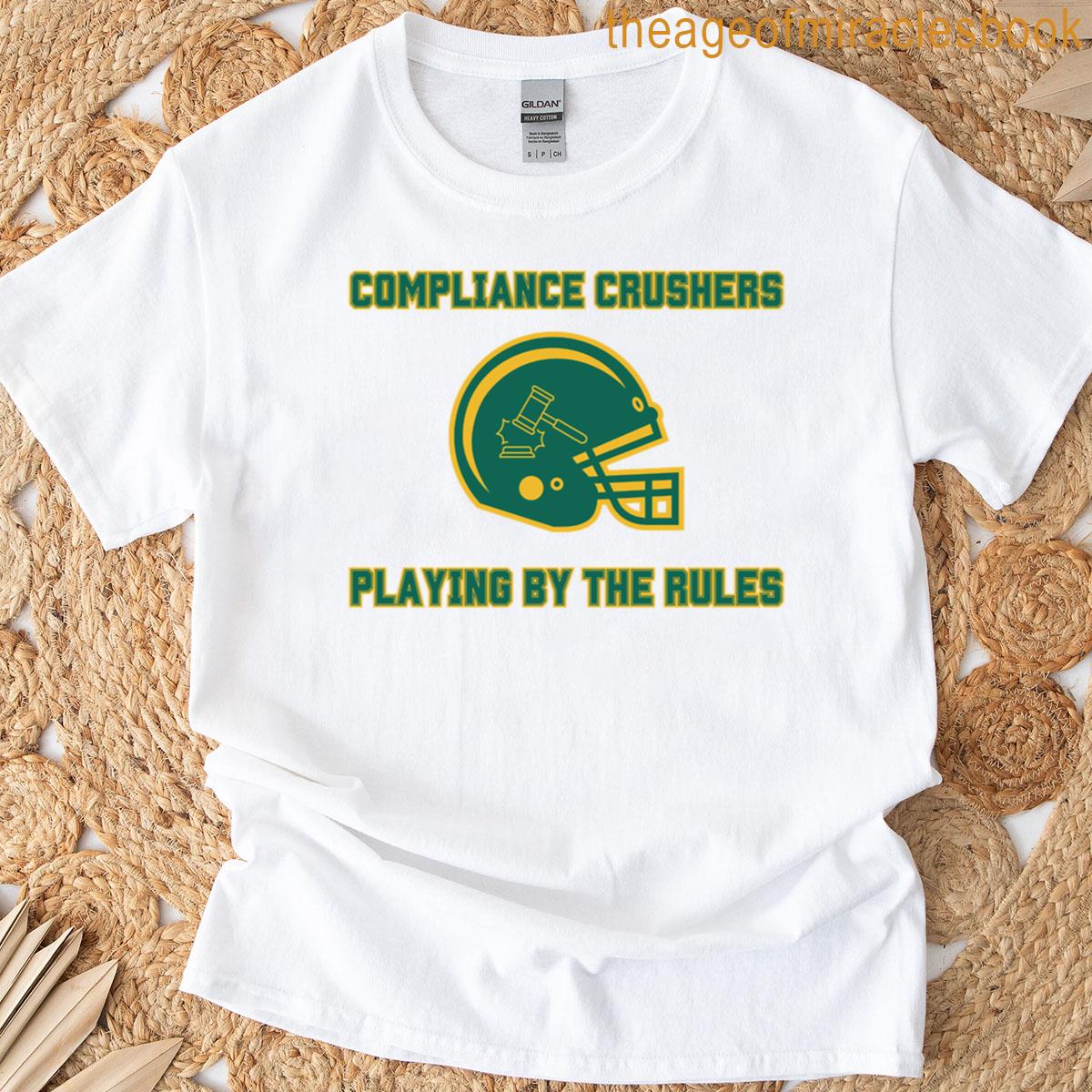 Compliance Crushers T-shirt