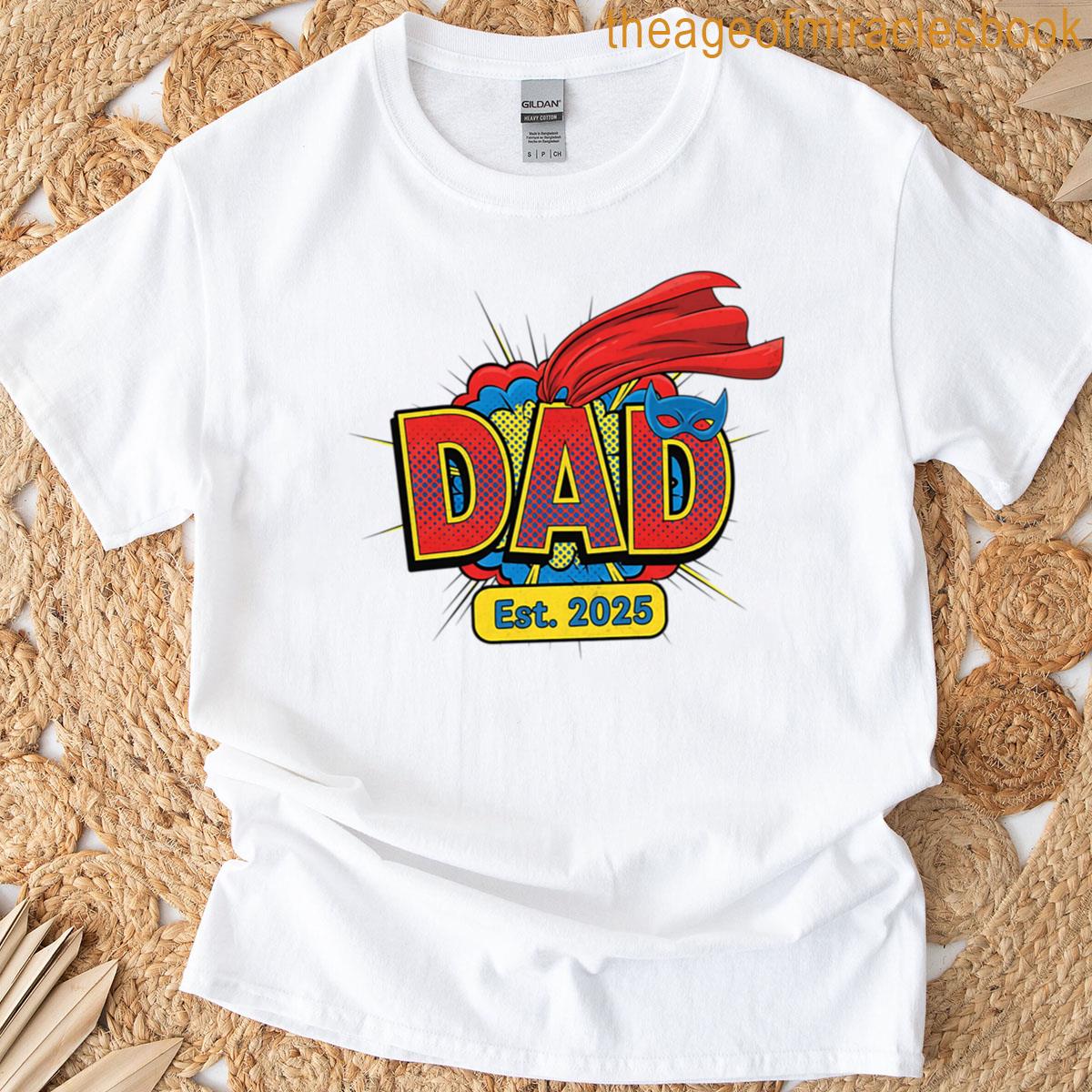 Dad Est 2025 – Superhero T-shirt